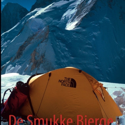 De Smukke Bjerge: Gasherbrum gruppen i Pakistan