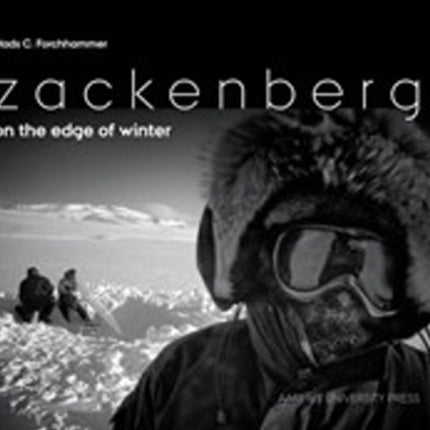 Zackenberg -- On the Edge of Winter: A Photographic Journey into Northeast Greenland