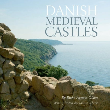 Danish Medieval Castles