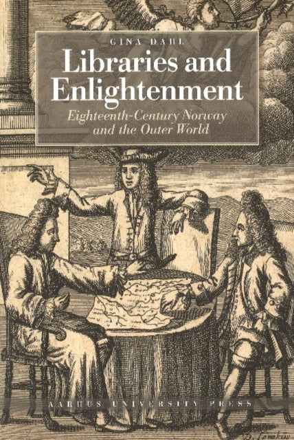 Libraries & Enlightenment: Eighteenth-Century Norway & the Outer World