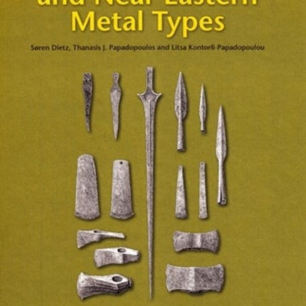 Prehistoric Aegean and Near Eastern Metal Types