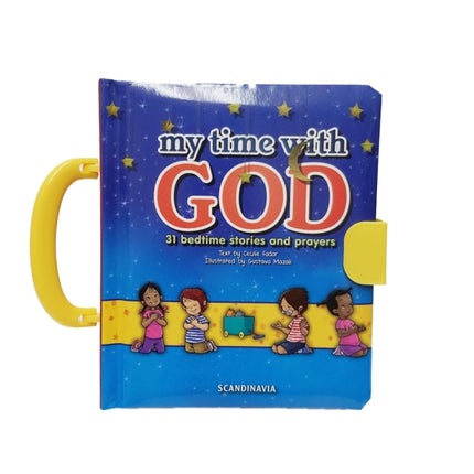 My Time with God: 31 bedtime stories and prayers