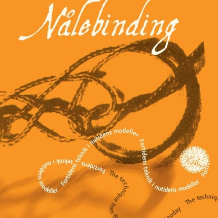 Nålebinding: Fortidens teknik i nutidens modeller - The technique from the past in designs of today