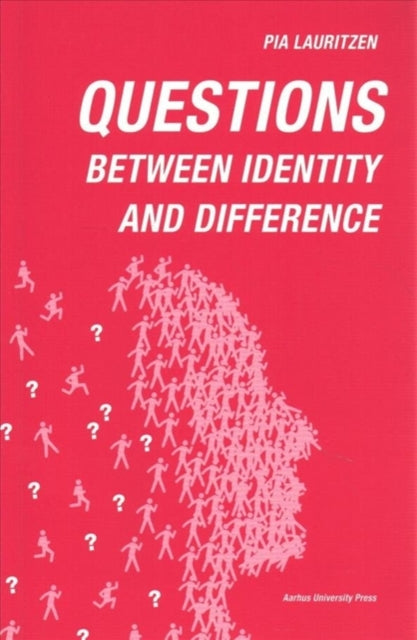 Questions: Between identity and difference