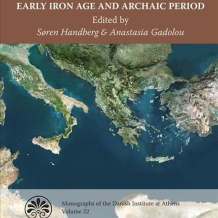 Material Koinai in the Greek Early Iron Age and Archaic Period