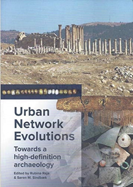 Urban Network Evolutions: Towards a high-definition archaeology