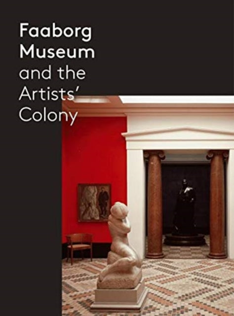 Faaborg Museum and the Artists' Colony