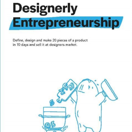 Designerly Entrepreneurship