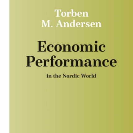 Economic Performance in the Nordic World