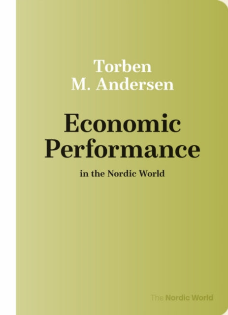 Economic Performance in the Nordic World