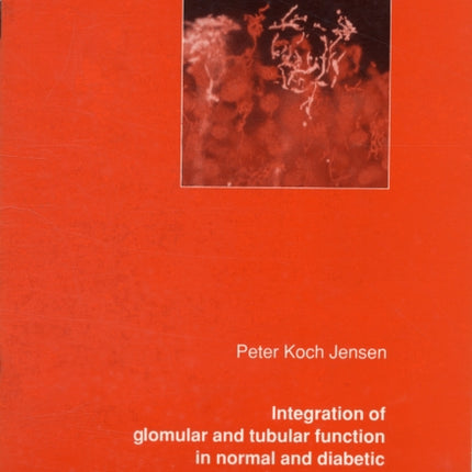 Integration of Glomular & Tubular Function in