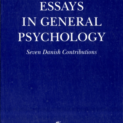 Essays in General Psychology: Presented to Henrik Poulsen