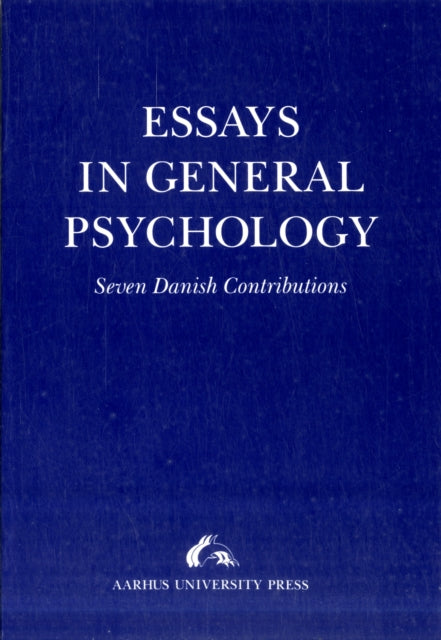 Essays in General Psychology: Presented to Henrik Poulsen