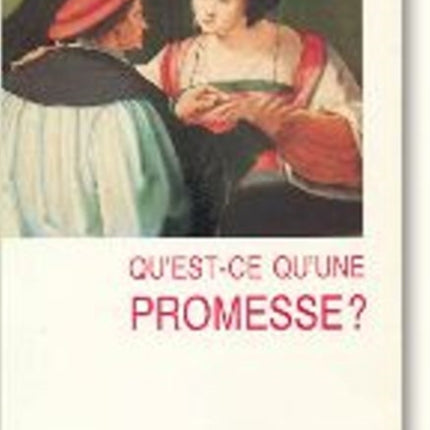 Qu'est-Ce Qu'une Promesse?: Poetica Et Analytica