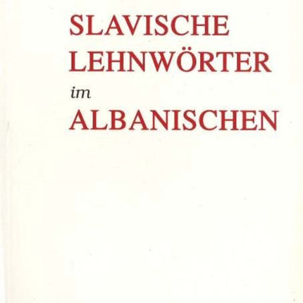 Slavische Lehnwoerter im Albanischen