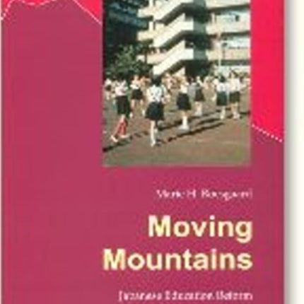 Moving Mountains: Japanese Education Reform