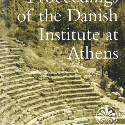 Proceedings of the Danish Institute at Athens