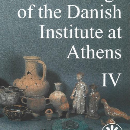 Proceedings of the Danish Institute at Athens, Volume 4