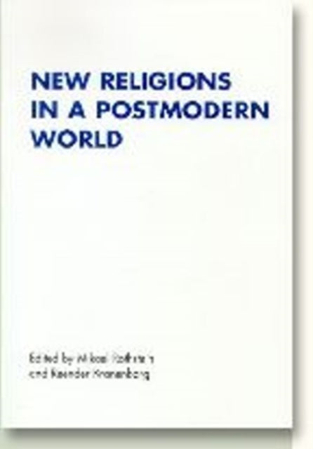 New Religions in a Postmodern World