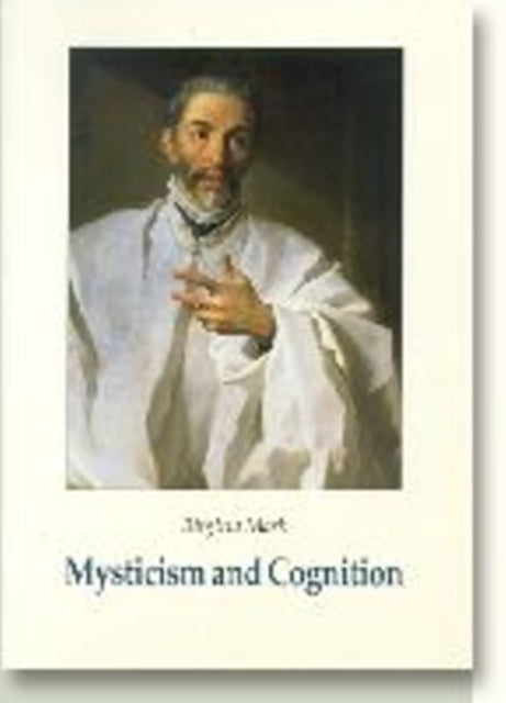 Mysticism & Cognition: The Cognitive Development of John of the Cross as Revealed in his Works