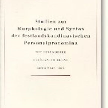 Studien Zur Morphologie Und Syntax Der Festlandskandinavischen: Mit Besonderer Berucksichtigung Des Danischen