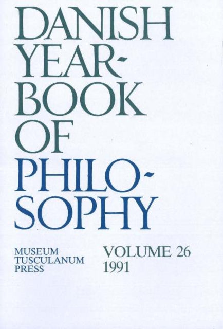 Danish Yearbook of Philosophy: Volume 26