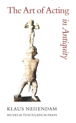 Art of Acting in Antiquity: Iconographic Studies