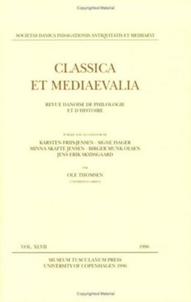 Classica et Mediaevalia vol. 47