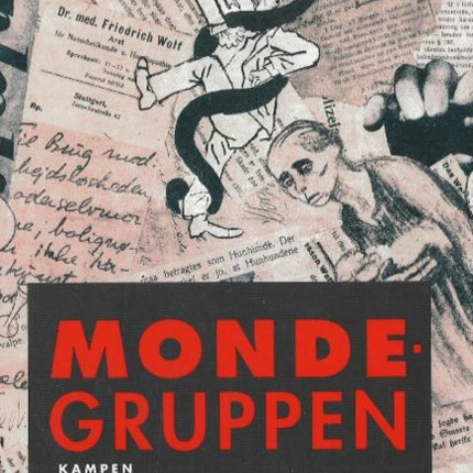 Mondegruppen: Kampen om kunsten og socialismen i Danmark 1928-32