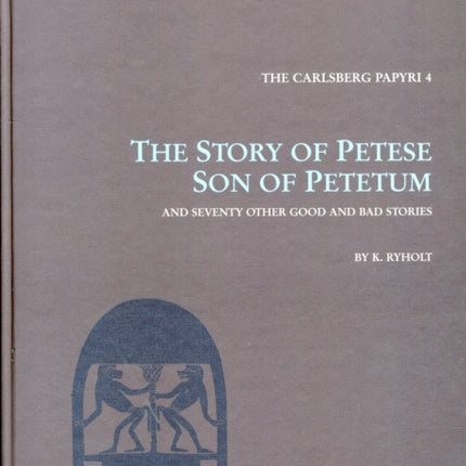 Story of Petese Son of Petetum & Seventy Other Good & Bad Stories