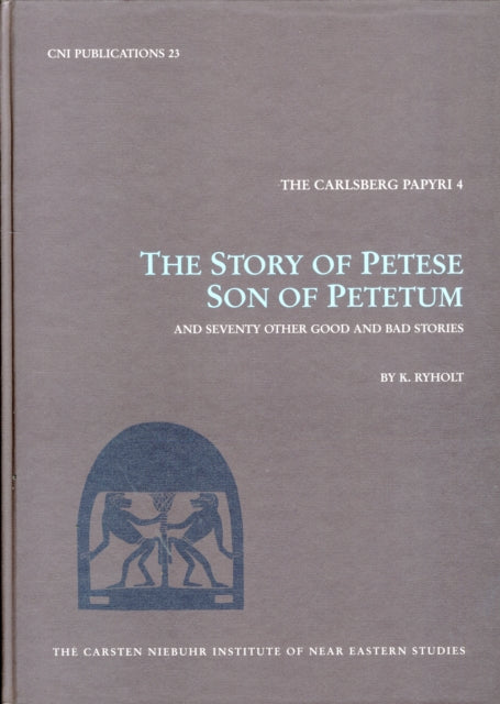 Story of Petese Son of Petetum & Seventy Other Good & Bad Stories