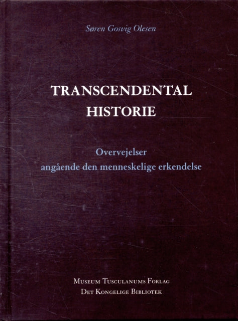 Transcendental historie: Overvejelser angående den menneskelige erkendelse