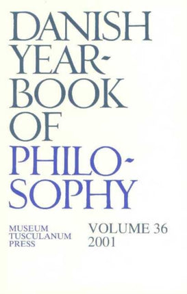 Danish Yearbook of Philosophy: Volume 36