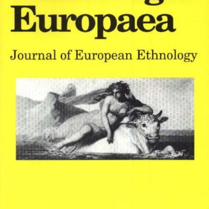 Ethnologia Europaea, Volume 32/2: Journal of European Ethnology