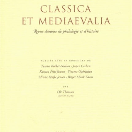 Classica et Mediaevalia: Danish Journal of Philology & History: Volume 53