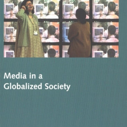 Media in a Globalized Society