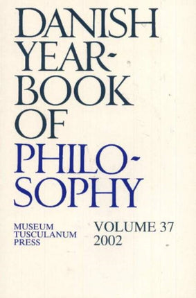 Danish Yearbook of Philosophy: Volume 37
