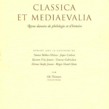 Classica et Mediaevalia: Danish Journal of Philology & History: Volume 54