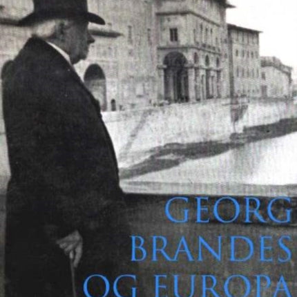 Georg Brandes og Europa