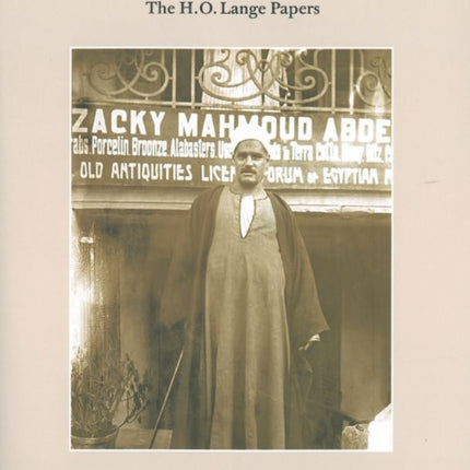 The Antiquities Trade in Egypt 1880-1930: The H.O. Lange Papers