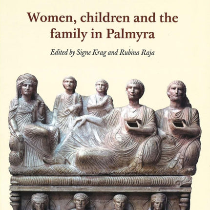 Women, Children and the Family in Palmyra