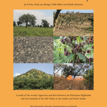 The Western Woodlands of Ethiopia: A Study of the
