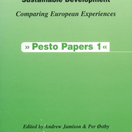 Public Participation  Sustainable Development Comparing European Experiences Pesto Papers 1