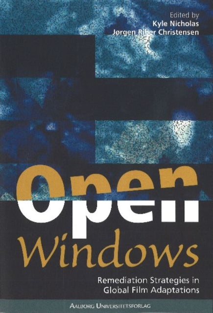 Open Windows: Remediation Strategies in Global Media Adaptions