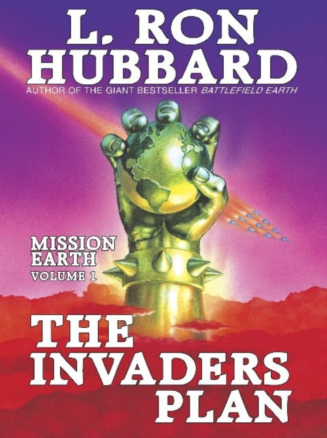 Mission Earth 1 The Invaders Plan