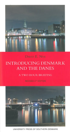 Introducing Denmark & the Danes: A Two Hour Briefing