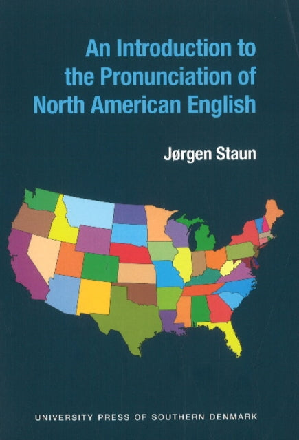 Introduction to the Pronunciation of North American English