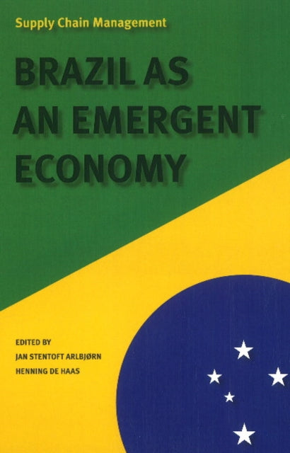 Supply Chain Management: Brazil as an Emergent Economy