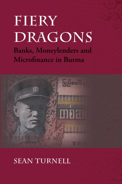 Fiery Dragons: Banks, Moneylenders and