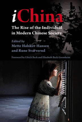 iChina: The Rise of the Individual in Modern